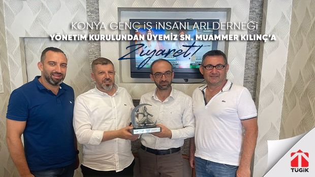 Konyagiad Yönetim Kurulundan Üyemiz Sn. Muammer Kılınç'a Ziyaret
